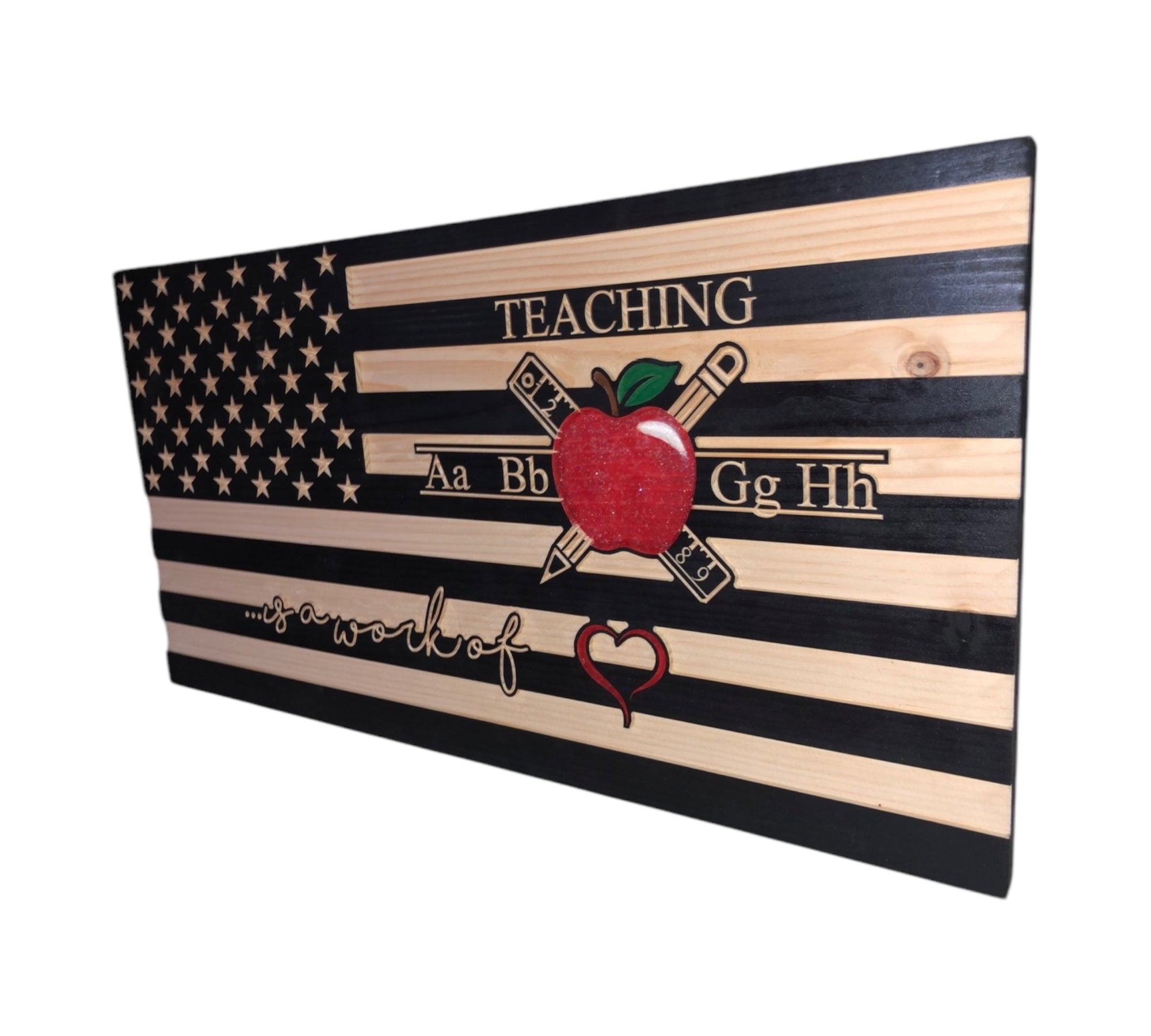 Teacher Appreciation Wooden American Flag with "Teaching is a Work of Heart" Engraving